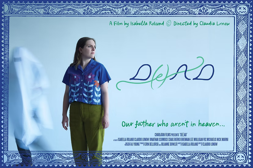 Special Screening:  D(e)ad (A Dark Comedy by Dropout TV's Izzy Roland)