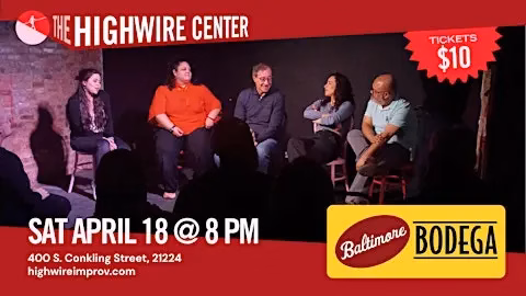 Baltimore Bodega:  Bilingual Improv at The Highwire Center!