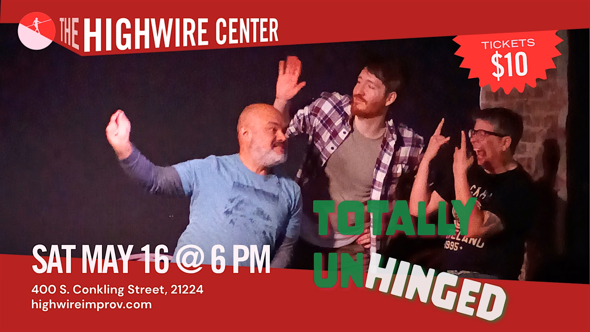 Totally Unhinged: Improv at The Highwire Center!
