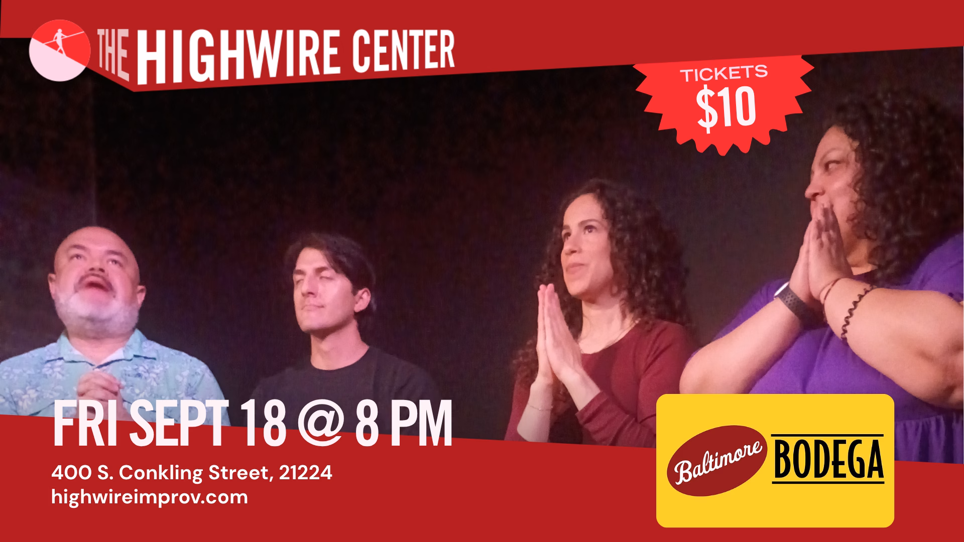 Baltimore Bodega: Improv Comedy at the Highwire Center!