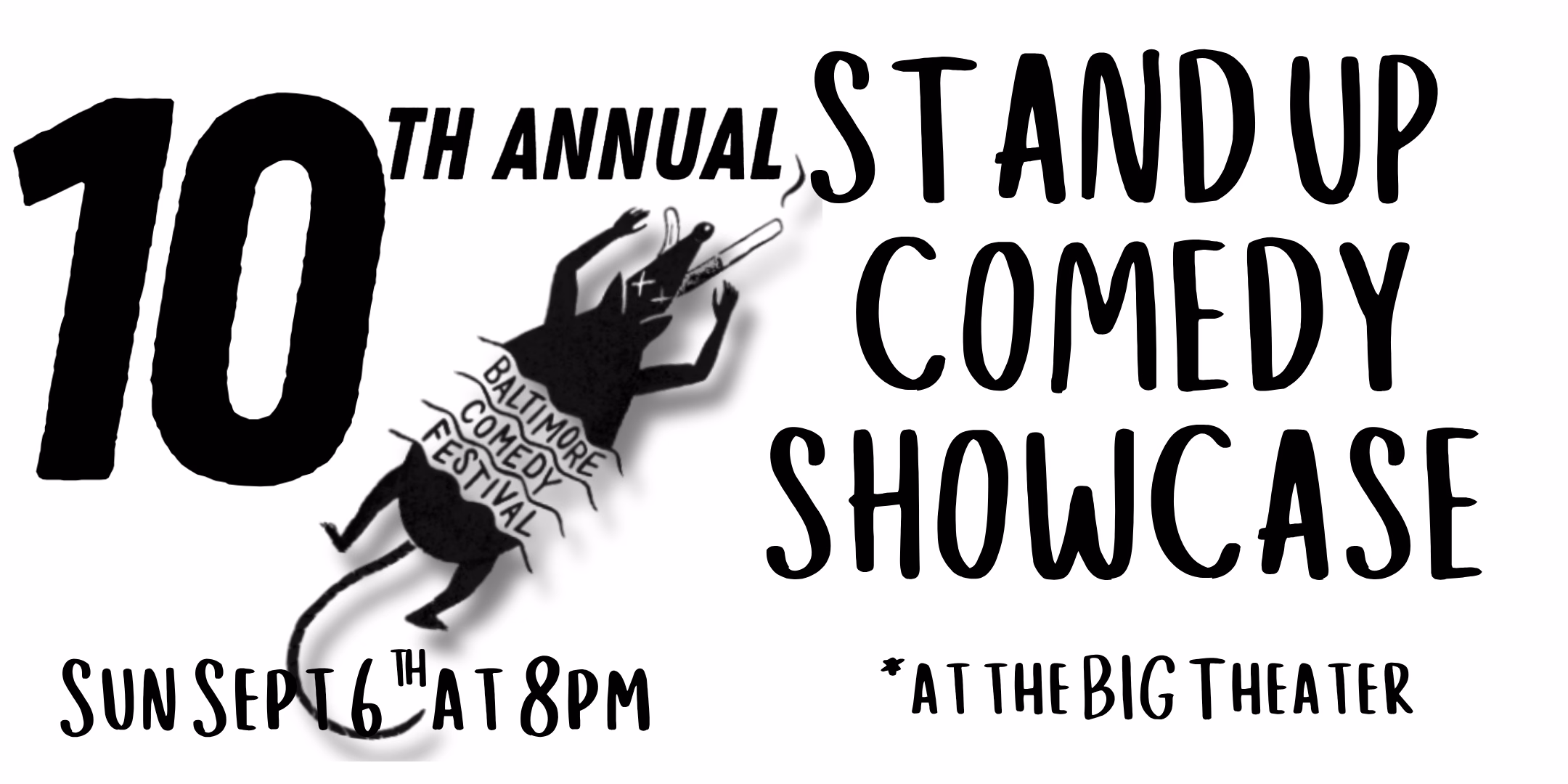 10th Annual Baltimore Comedy Festival at BIG