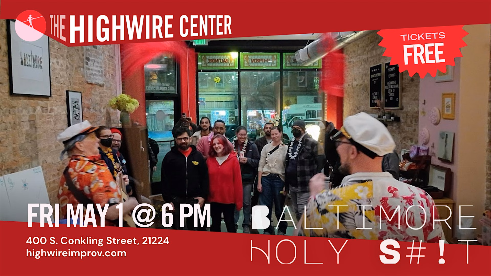 Baltimore Holy S#!t: Improv at The Highwire Center!