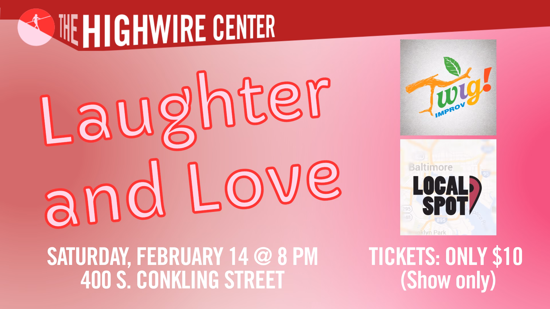 Laughter and Love: Valentine's Comedy at The Highwire Center! (show only)