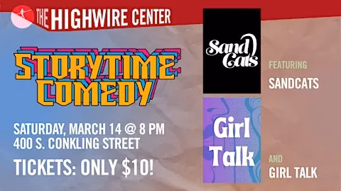 Storytime Comedy: Improv at The Highwire Center!
