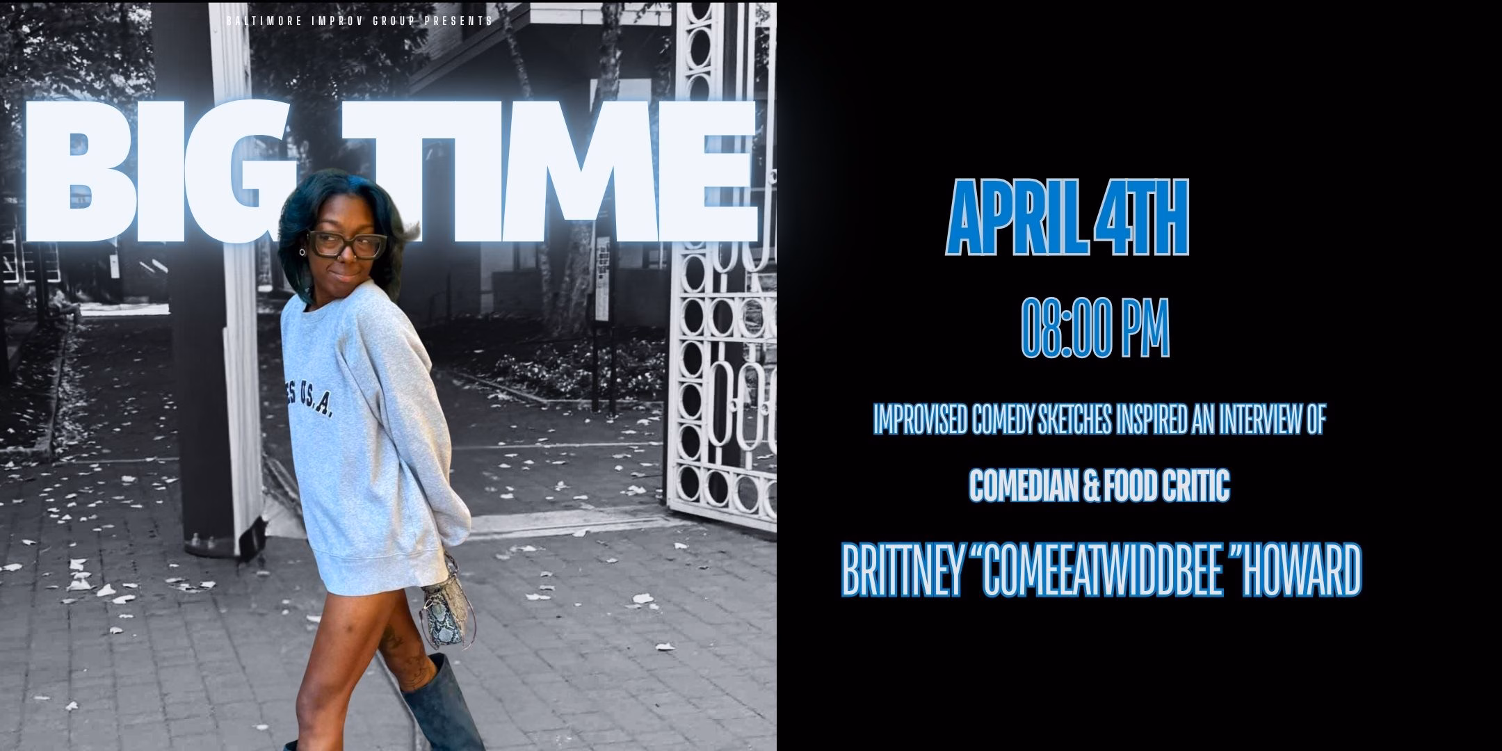 BIG Time with Comedian Brittney Howard