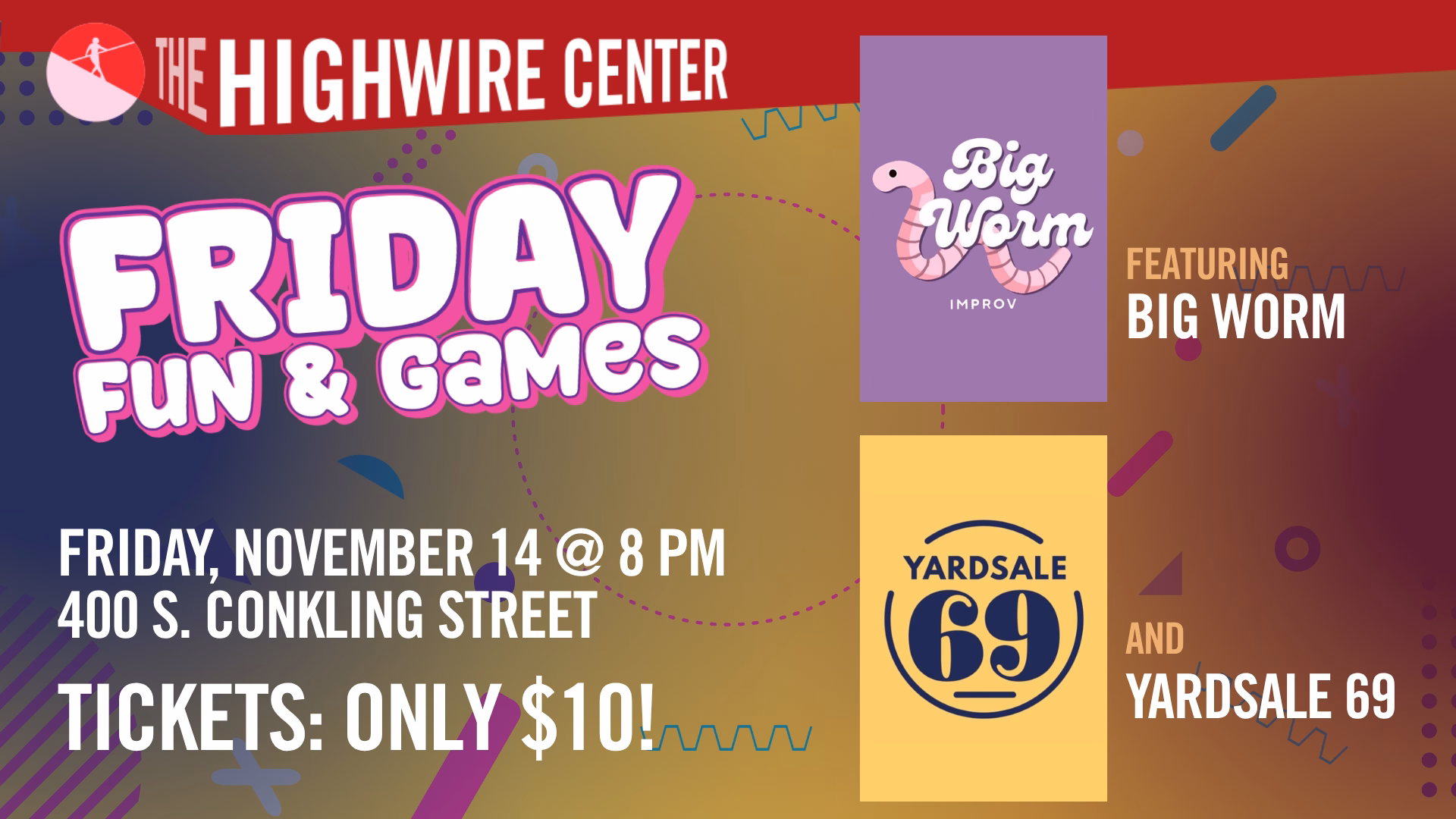 Friday Fun and Games: Improv at The Highwire Center!