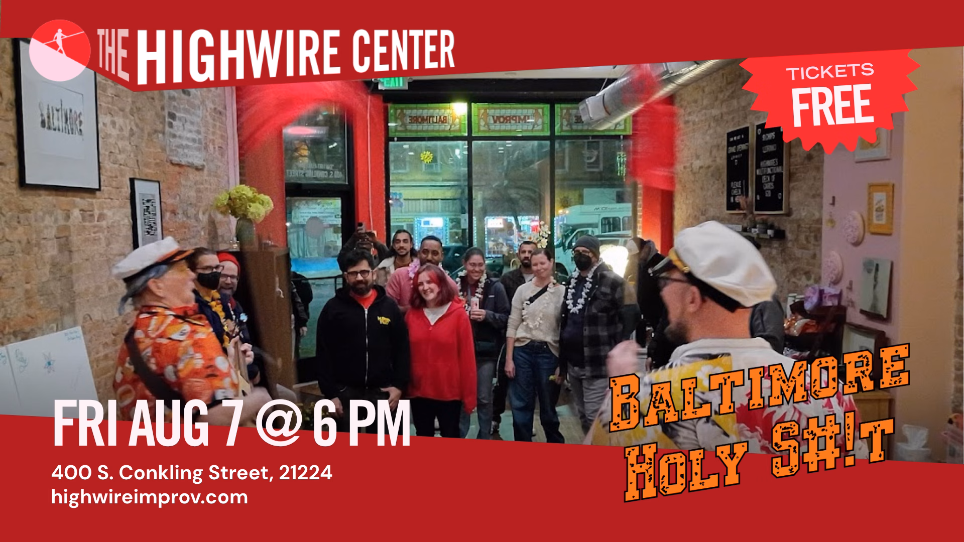 Baltimore Holy S#!T: Improv Comedy at the Highwire Center!