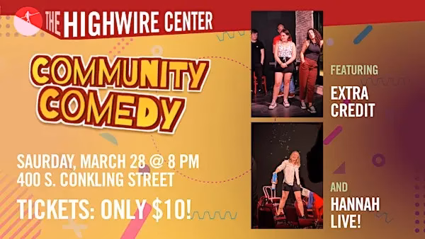 Community Comedy: Improv at The Highwire Center!