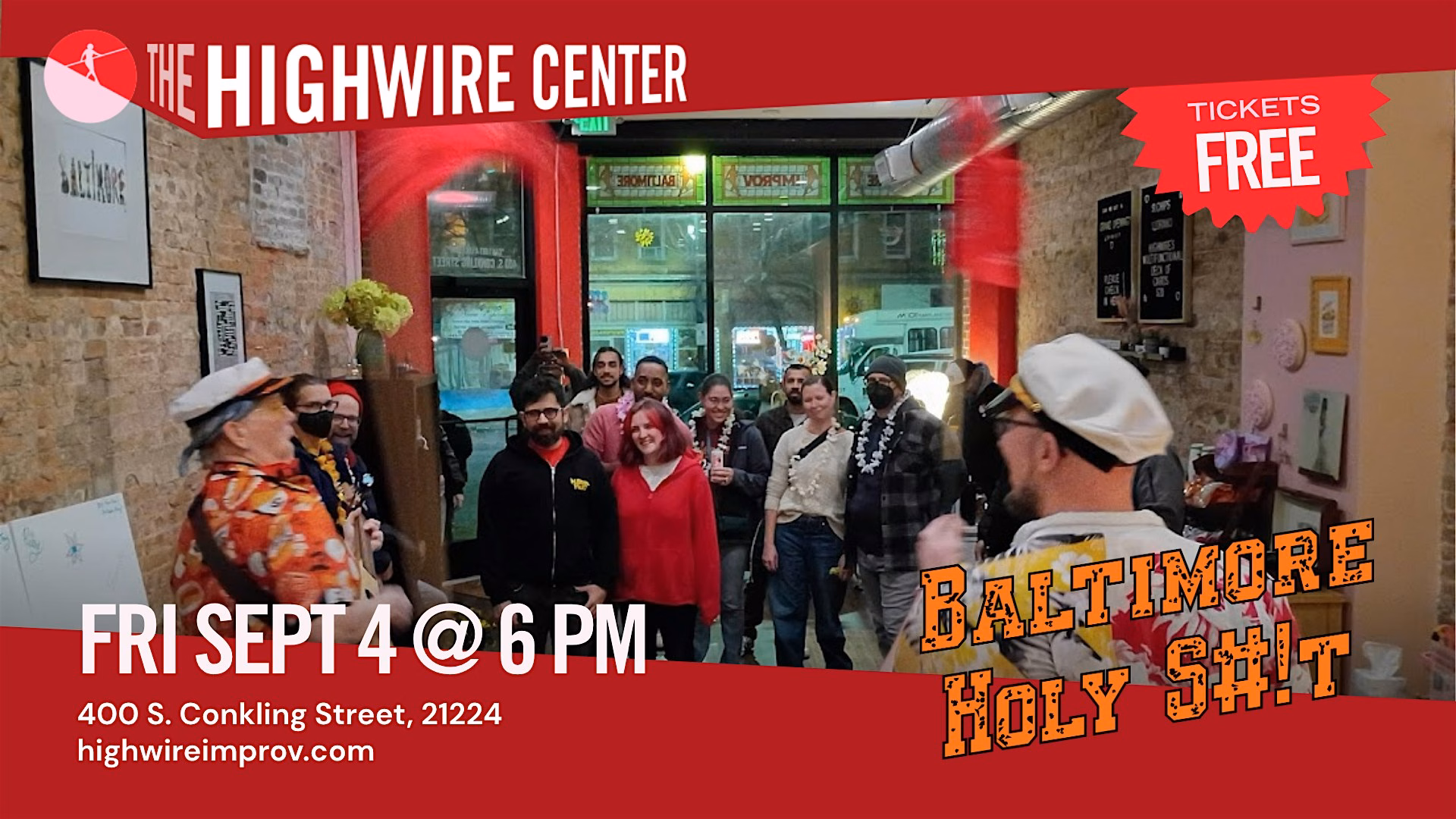 Baltimore Holy S#!T: Improv Comedy at the Highwire Center!