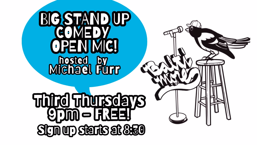 BIG Stand Up Comedy Open Mic