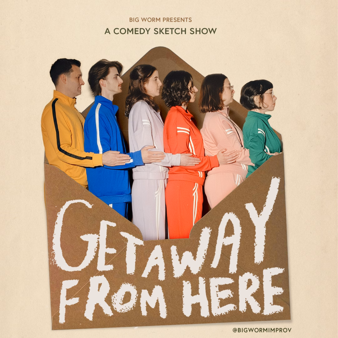 Getaway From Here: A Comedy Sketch Show