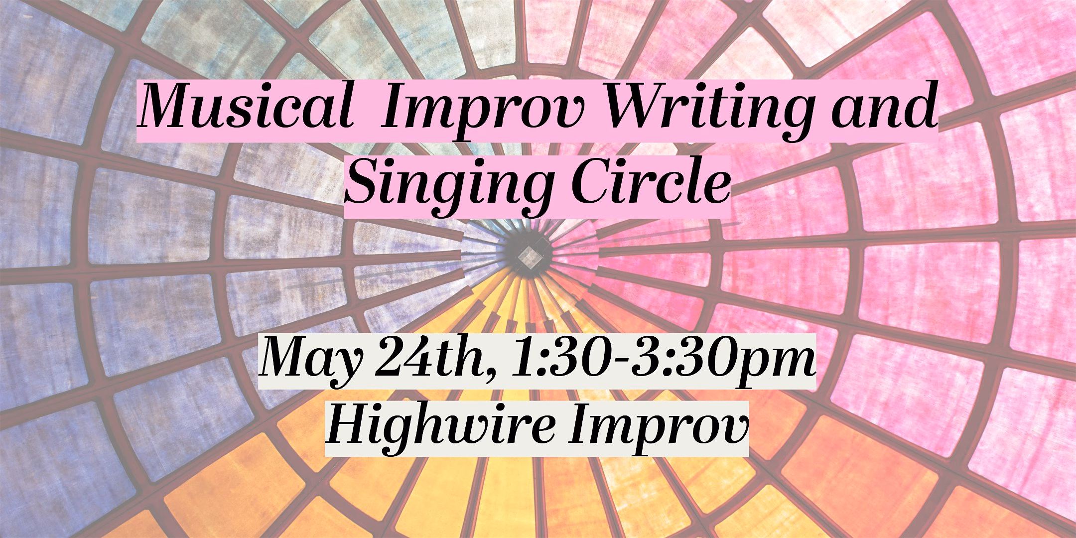 Musical Improv Writing / Singing Circle with Ezra